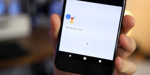What is Google Assistant and How to Use It?