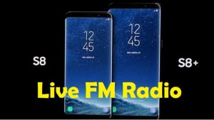 How to Access the Live FM Radio of Galaxy S8 and S8+