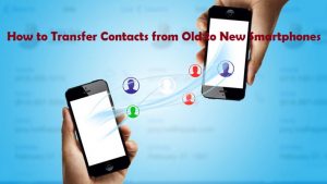 transfer contacts from old phone to new one