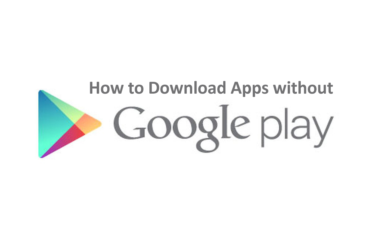 how to download apps without google play store