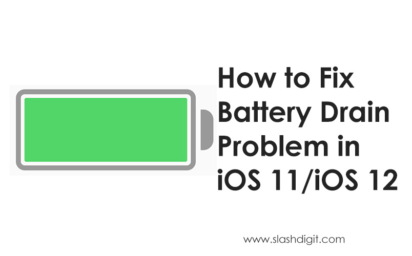 ios 11 fix battery drain problem issue ios 12