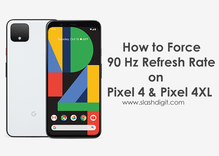 force 90hz refresh rate pixel 4 and pixel 4 xl