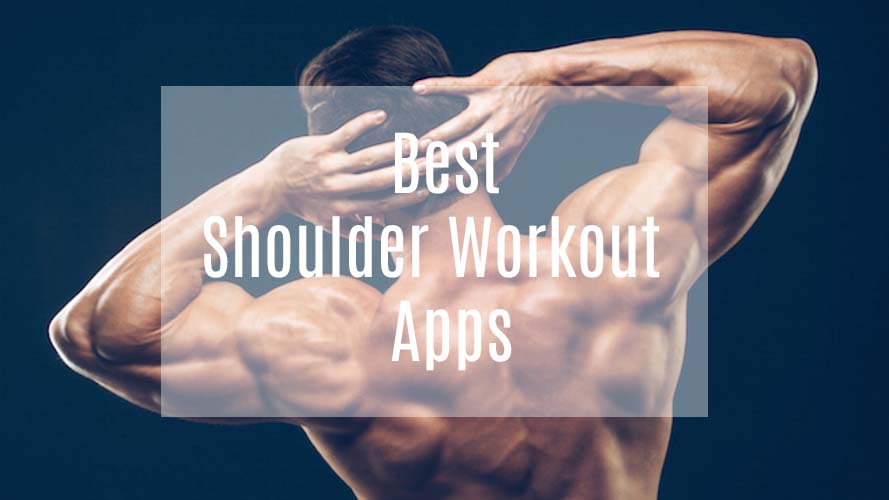 best shoulder workout apps