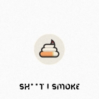 sh__t-i-smoke
