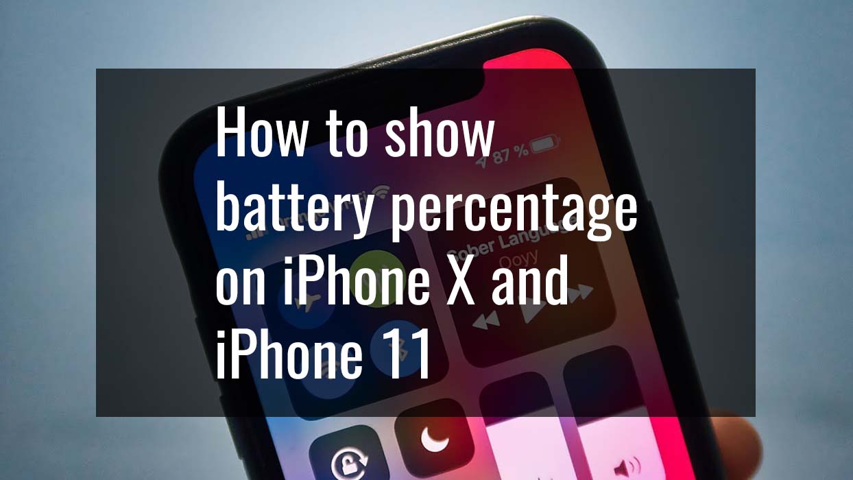 show battery percentage iphone X and iphone 11